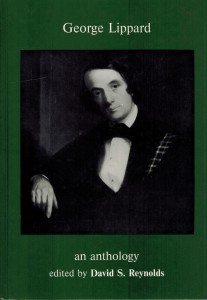George Lippard, Selected Writings, edited by David S. Reynolds